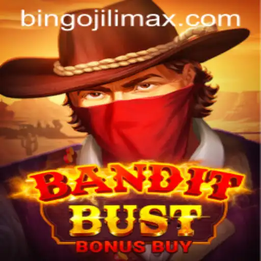 BanditBustBonusBuy: A Thrilling Adventure in Bingojili Style